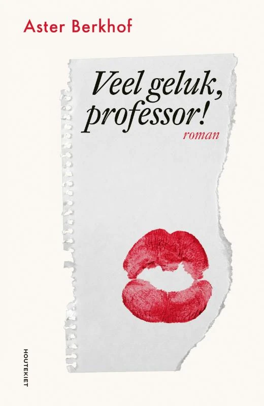 Veel geluk, professor – Aster Berkhof – boek cover