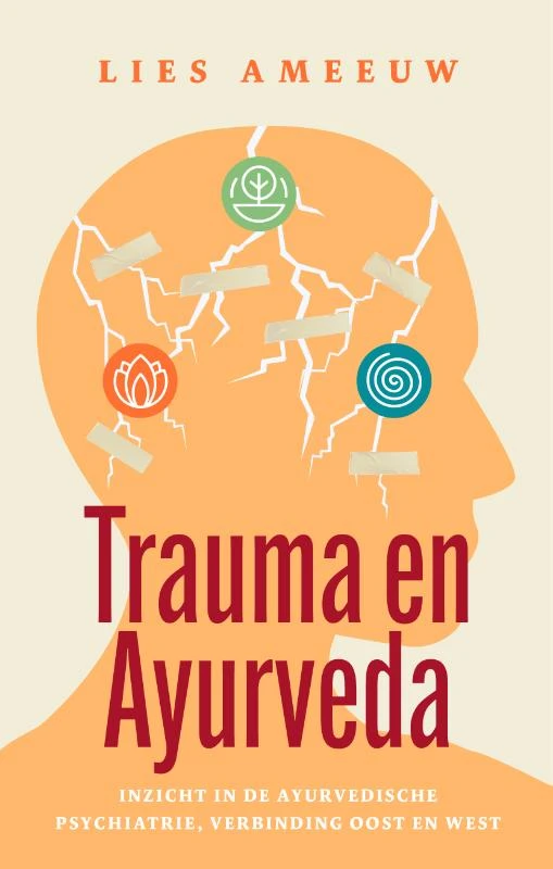 Trauma en ayurveda – Lies Ameeuw – boek cover