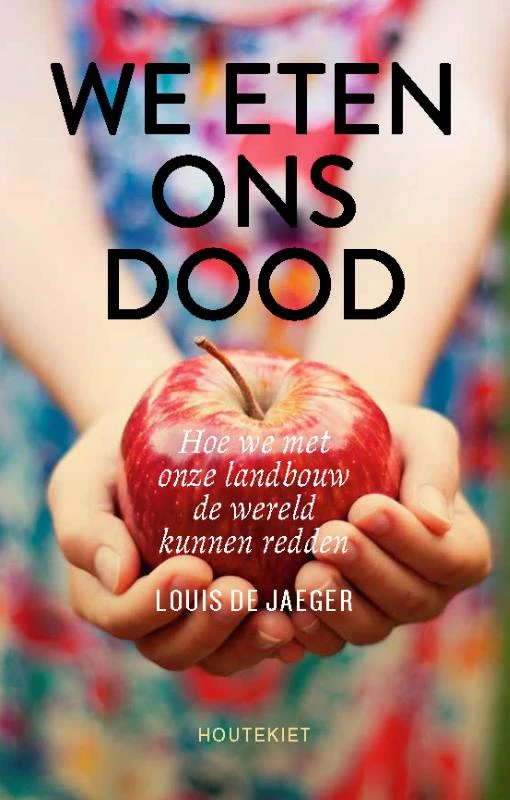 We eten ons dood – Louis De Jaeger – boek cover