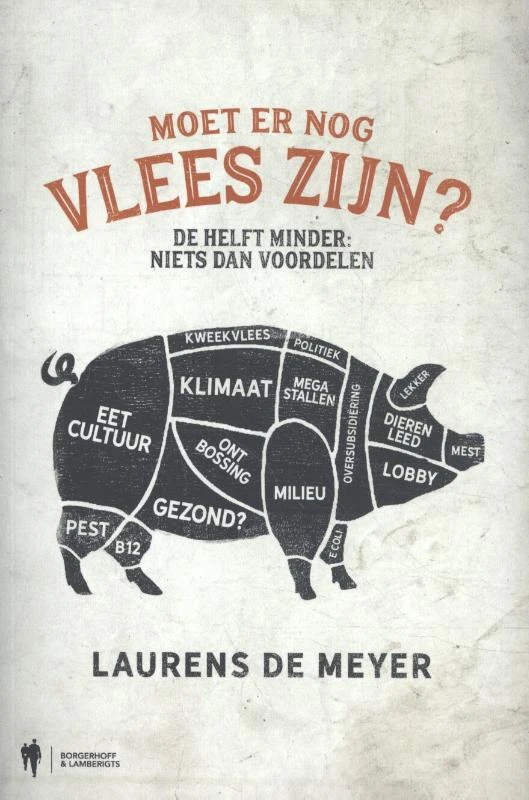 Moet er nog vlees zijn ? – Laurens De Meyer – boek cover