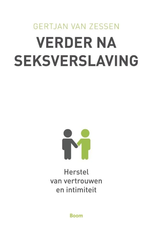 Verder na seksverslaving – Gert Jan van Zessen – boek cover