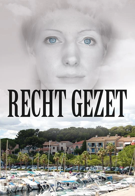 Recht gezet – Jara Lee – boek cover