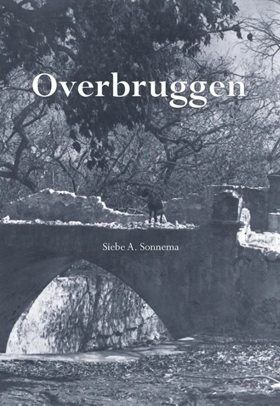 Overbruggen – Siebe A. Sonnema – boek cover