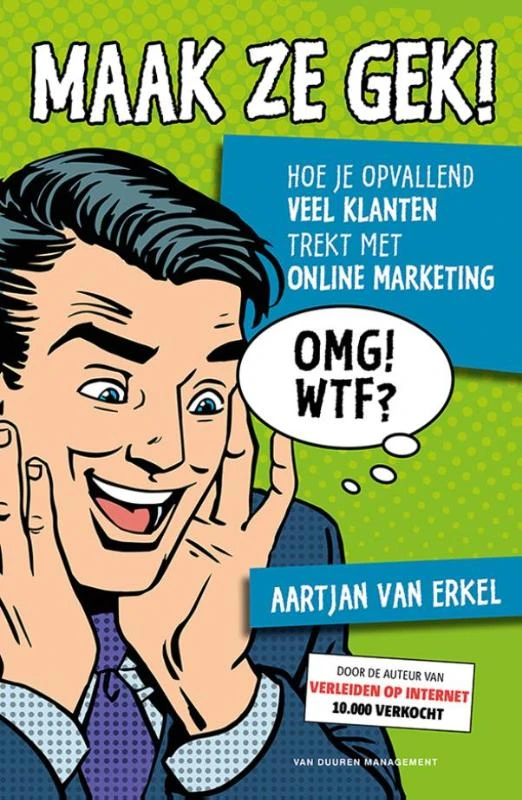 Maak ze gek! – Aartjan van Erkel – boek cover