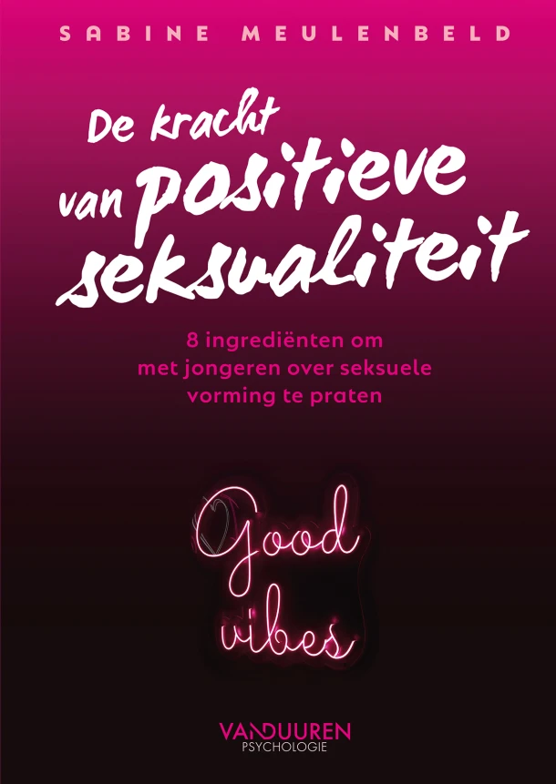 De kracht van positieve seksualiteit ā Sabine Meulenbeld ā boek cover