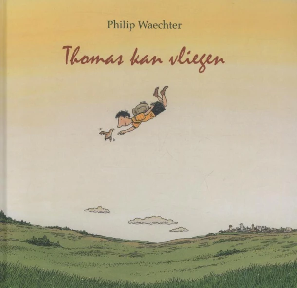 Thomas kan vliegen! – Philip Waechter – boek cover