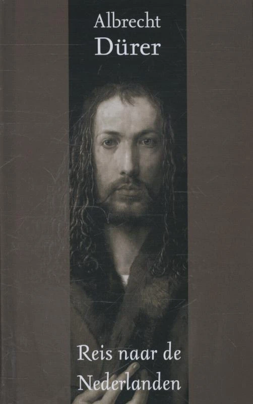 Reis door de Nederlanden – Albrecht Durer – boek cover