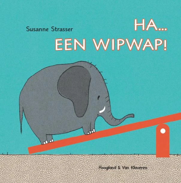 Ha... een wipwap! – Susanne Strasser – boek cover