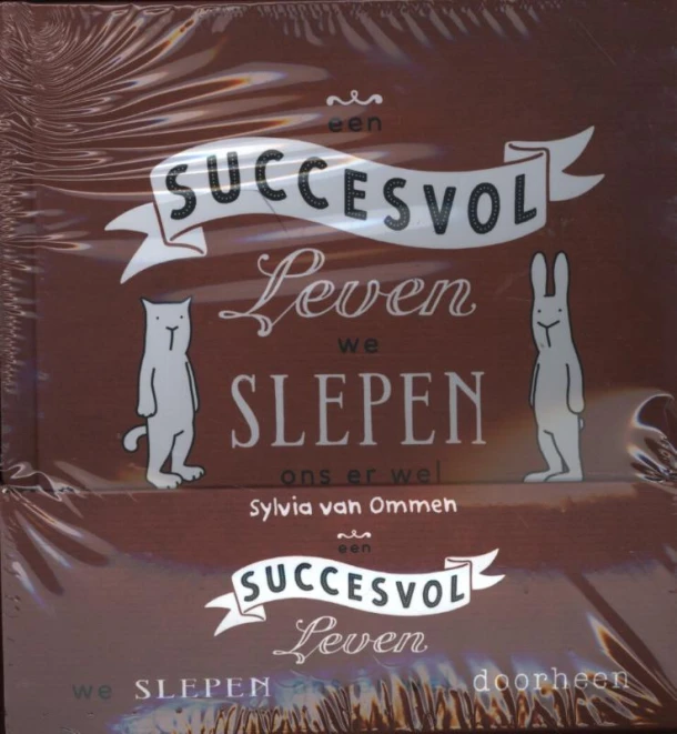 Een succesvol leven, we slepen ons er wel doorheen - display 10 ex – Sylvia van Ommen – boek cover