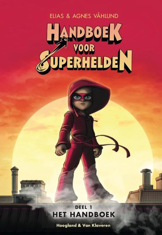 Handboek voor superhelden deel 1 – Elias Vahlund – boek cover