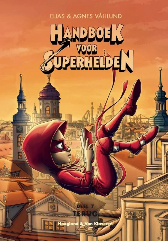 Handboek voor Superhelden deel 7: Terug – Elias Vahlund – boek cover