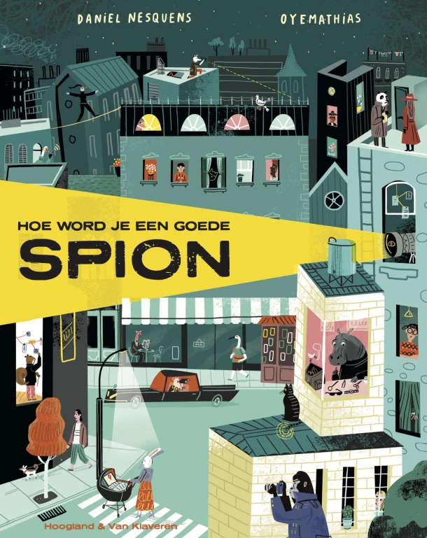 Hoe word je een goede spion – Daniel Nesquens – boek cover