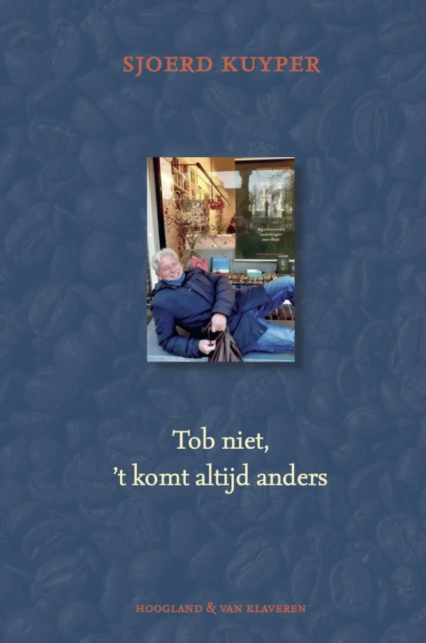Tob niet, het komt altijd anders – Sjoerd Kuyper – boek cover