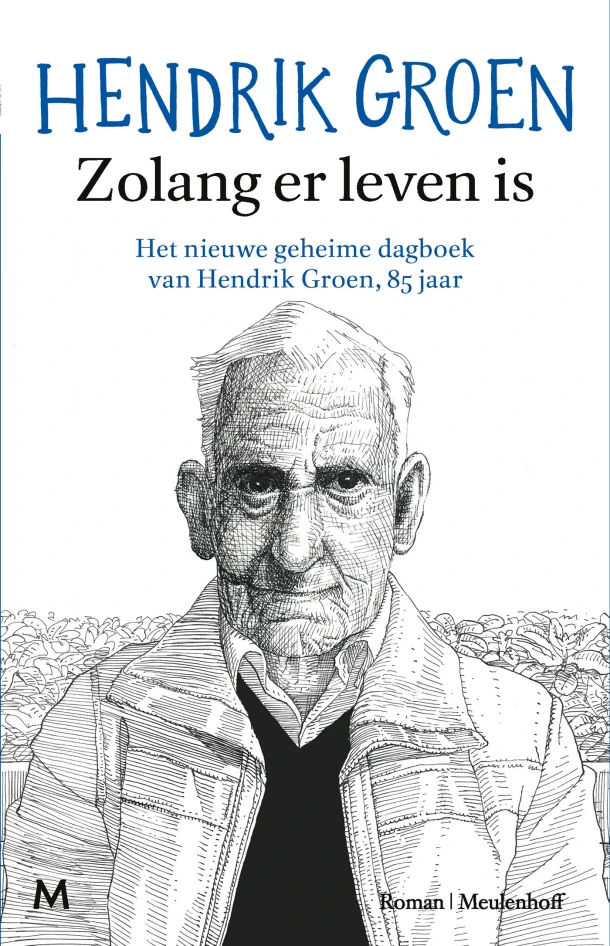 Zolang er leven is – Hendrik Groen – boek cover