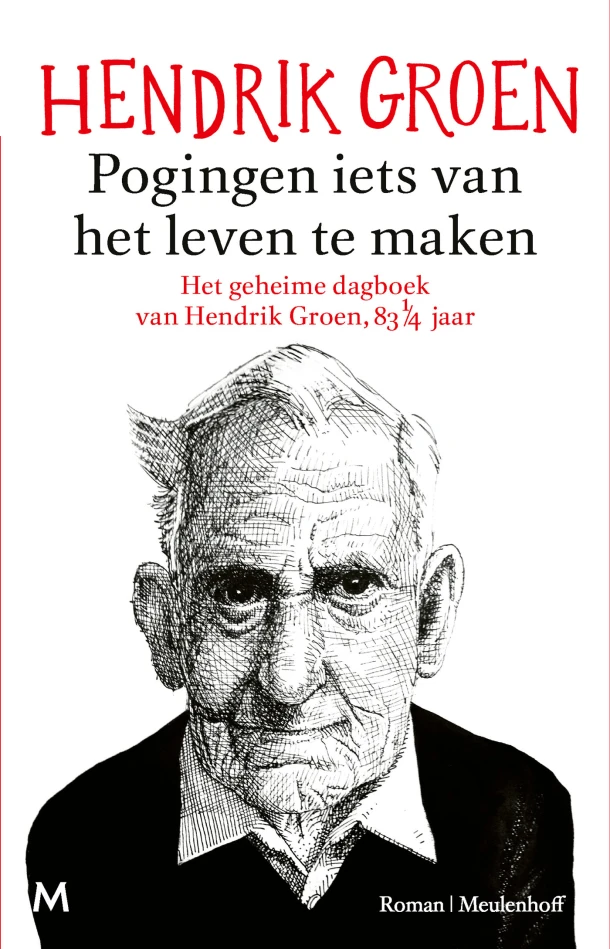 Pogingen iets van het leven te maken – Hendrik Groen – boek cover
