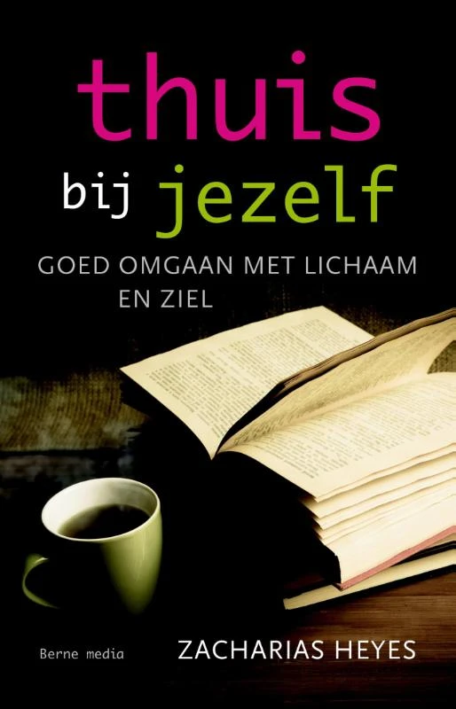 Thuis bij jezelf – Zacharias Heyes – boek cover