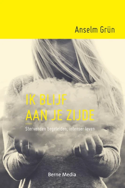 Ik blijf aan je zijde – Anselm Grün – boek cover