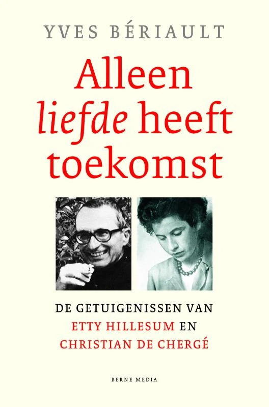 Alleen liefde heeft toekomst – Yves Bériault – boek cover