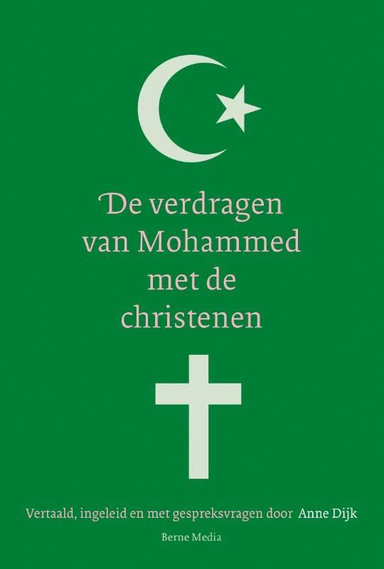 De verdragen van Mohammed met de christenen – Anne Dijk – boek cover