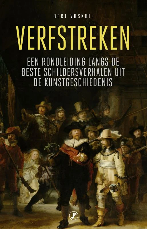 Verfstreken – Bert Voskuil – boek cover