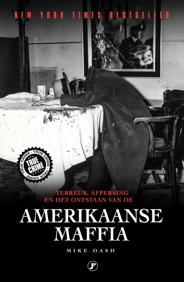 Het ontstaan van de Amerikaanse Maffia – Mike Dash – boek cover