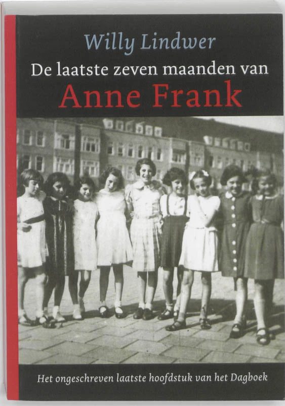 De Laatste zeven maanden van Anne Frank – Willy Lindwer – boek cover