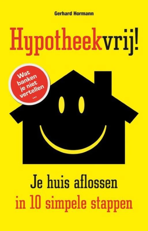 Hypotheekvrij! – boek cover