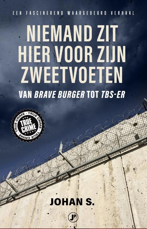 Niemand zit hier voor zijn zweetvoeten – Johan S. – boek cover