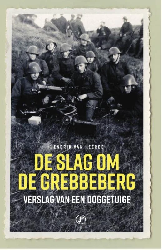 De slag om de Grebbeberg – Hendrik van Heerde – boek cover