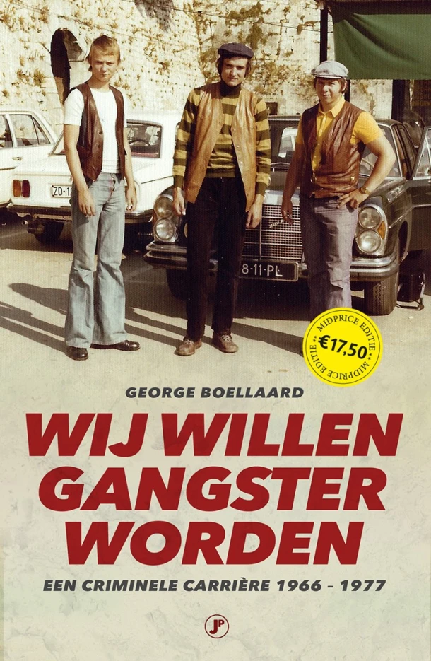 W¿ willen gangster worden – George Boellaard – boek cover