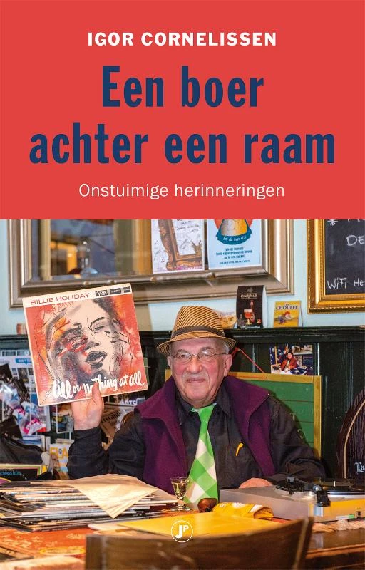 Een boer achter een raam – Igor Cornelissen – boek cover