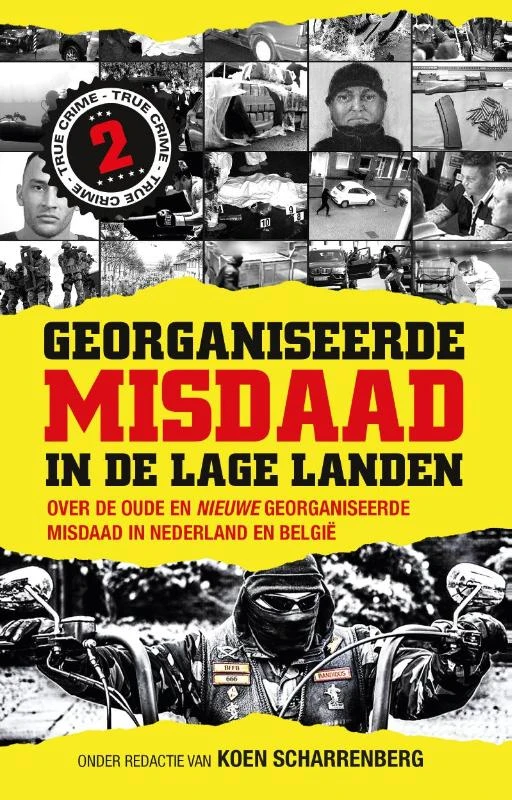 Georganiseerde misdaad in de Lage Landen 2 – Koen Scharrenberg – boek cover