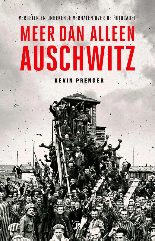 Meer dan alleen Auschwitz – Kevin Prenger – boek cover