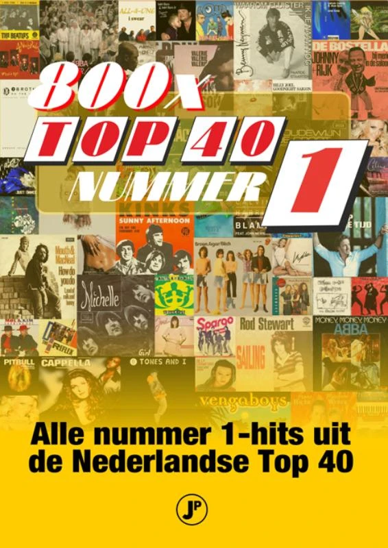 800 nummer 1-hits uit de top 40 – Harry Denekamp – boek cover