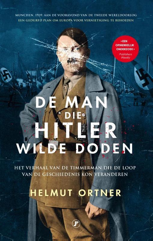 De man die Hitler wilde doden – Helmut Ortner – boek cover