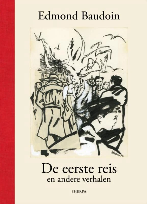 De eerste reis en andere verhalen – Edmond Baudoin – boek cover