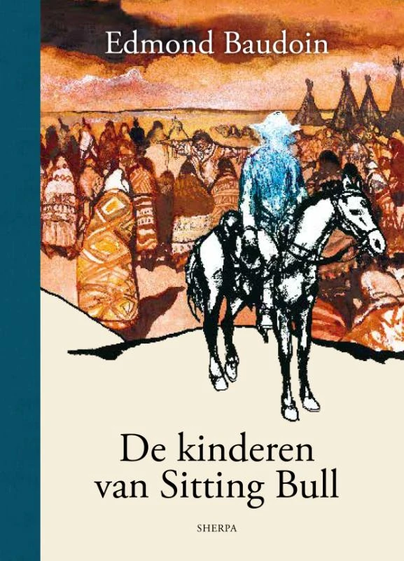 De kinderen van Sitting Bull – Edmond Baudoin – boek cover