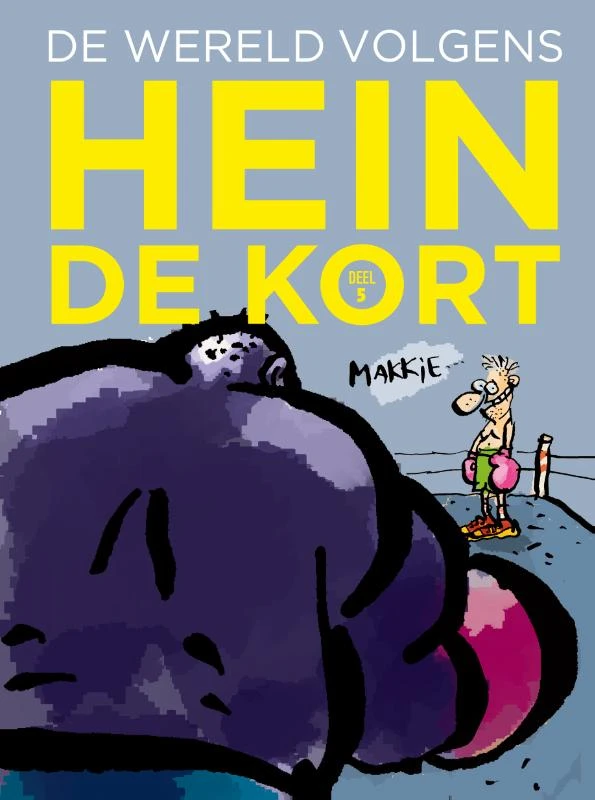 De wereld volgens Hein de Kort 5 – Hein de Kort – boek cover