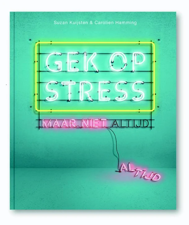 Gek op stress – Suzan Kuijsten – boek cover