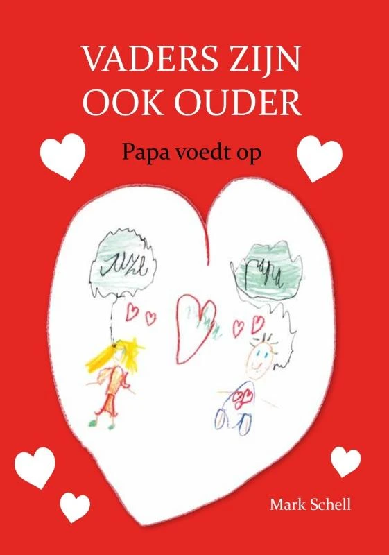 Vaders zijn ook ouder – Mark Schell – boek cover