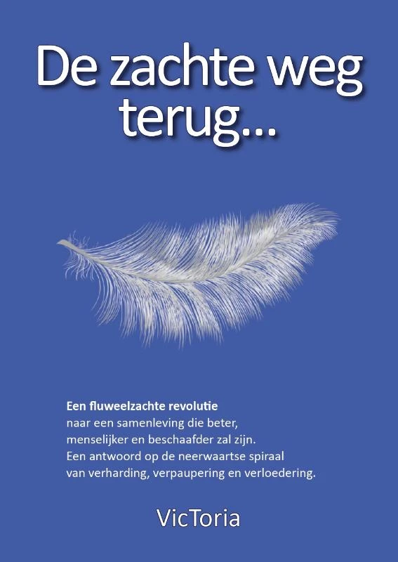 De zachte weg terug....... – VicToria – boek cover