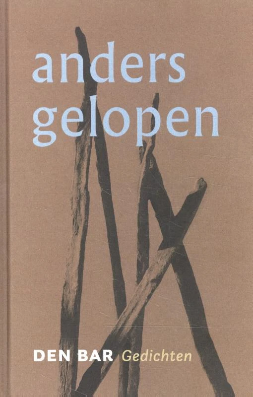 Anders gelopen – den Bar – boek cover