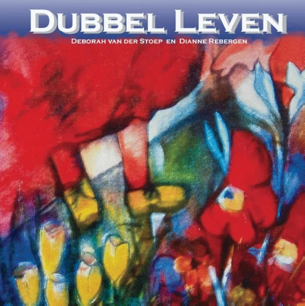 Dubbel Leven – Deborah van der Stoep – boek cover
