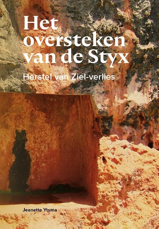 Het oversteken van de Styx – Jeanette Ytsma – boek cover