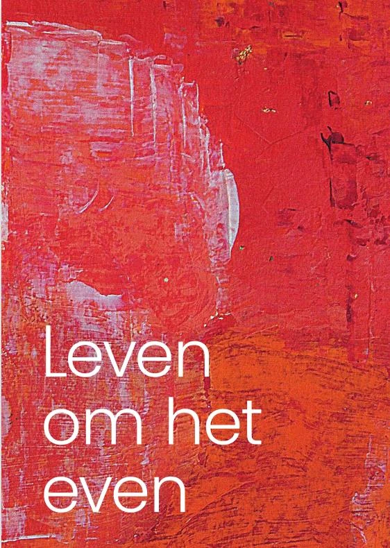 Leven om het even – Marcel van Nunen – boek cover