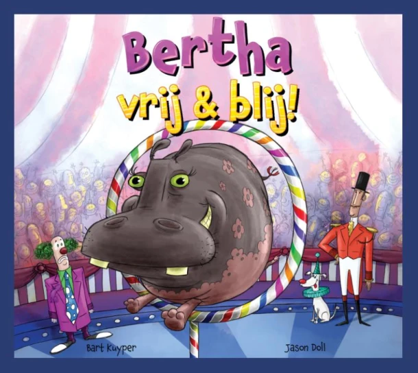 Bertha, vrij & blij – Bart Kuyper – boek cover