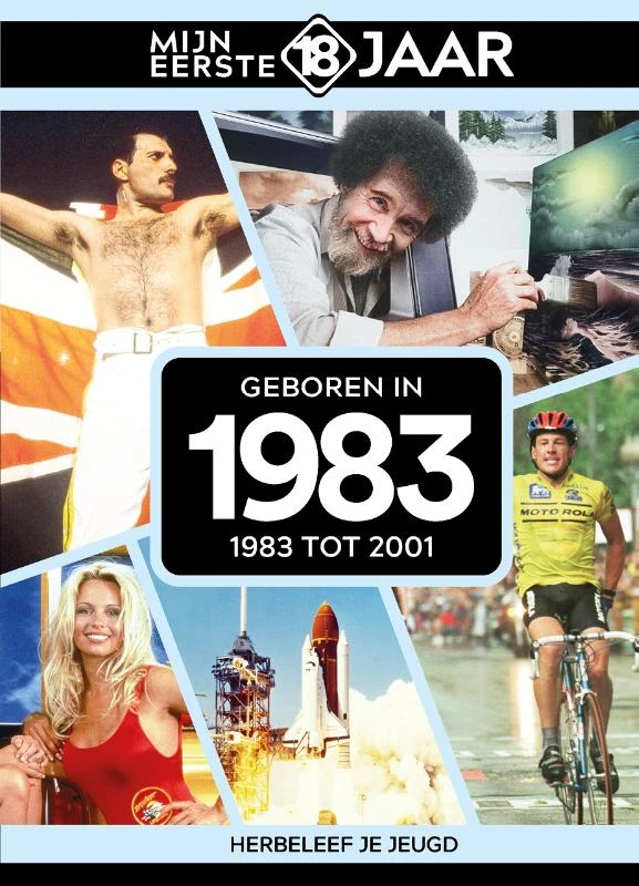 geboren in 1983 – Mijn eerste 18 jaar Nederland – boek cover