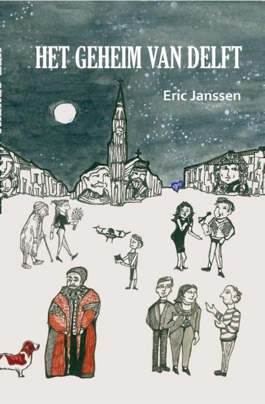 Het geheim van Delft – Eric Janssen – boek cover