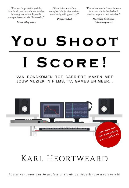You Shoot, I Score! – Karl Heortweard – boek cover