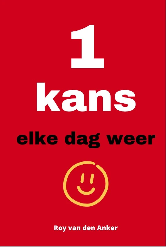 1 kans – Roy van den Anker – boek cover